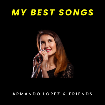 Armando Lopez_My_Best_Songs